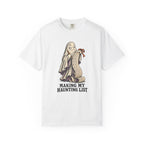 Making My Haunting List T-Shirt – White