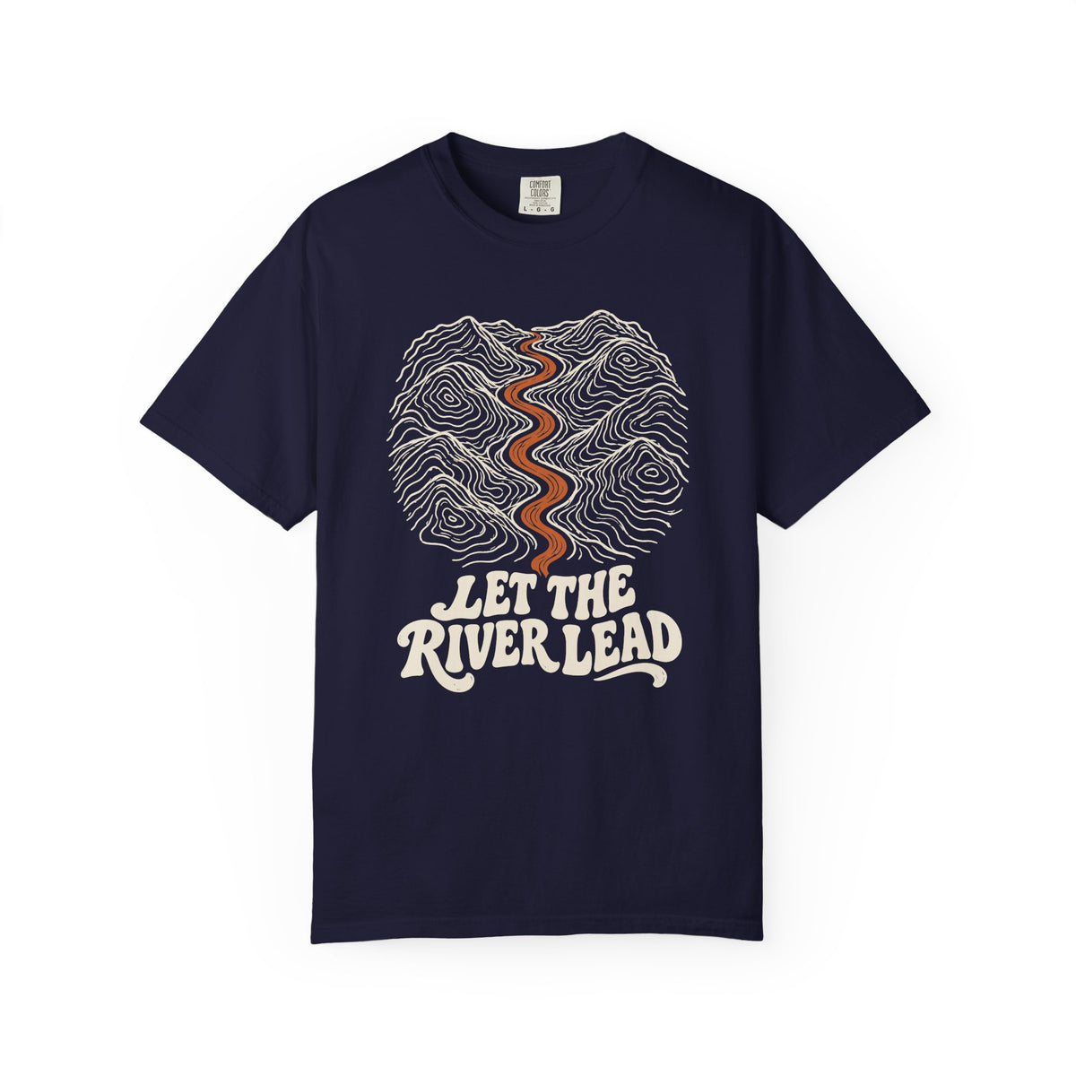 Let the River Lead T-Shirt