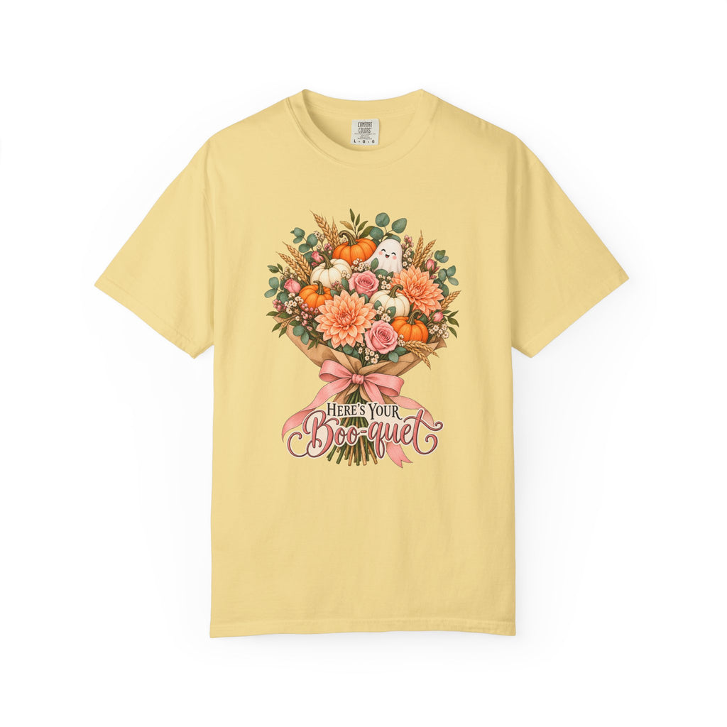 Here's Your Boo-quet T-Shirt – Butter