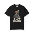 Steep Is Relative T-Shirt
