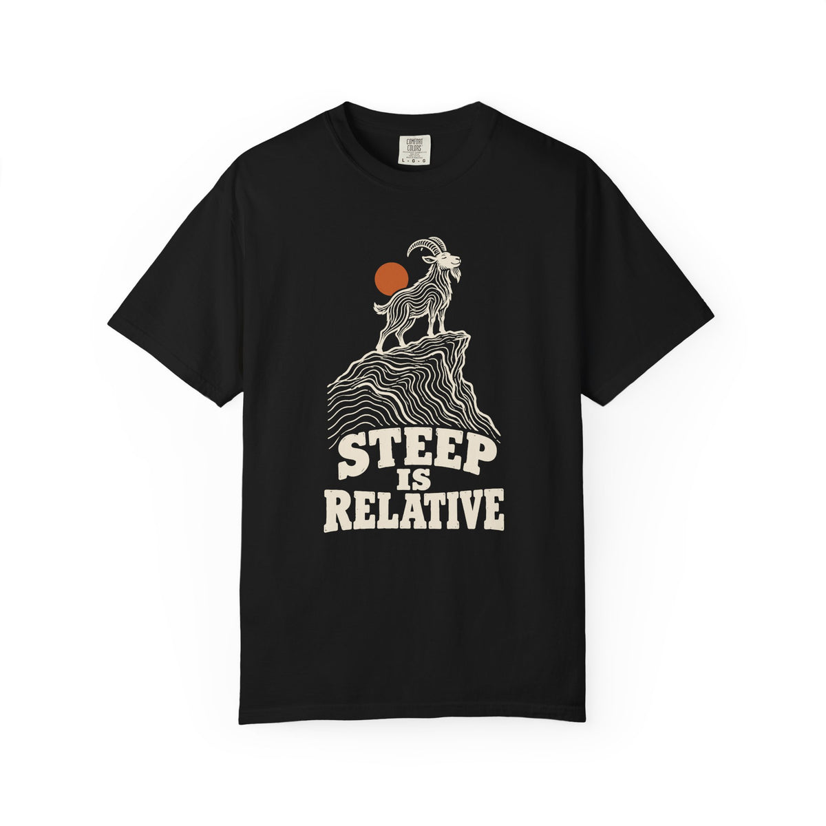 Steep Is Relative T-Shirt