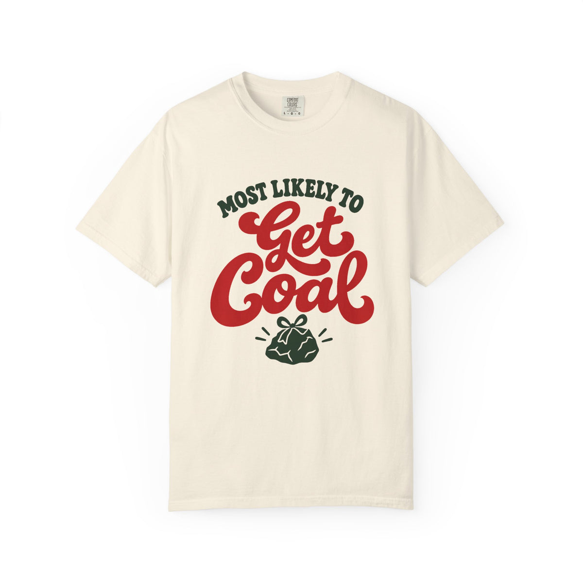 Most Likely To Get Coal T-Shirt – Ivory
