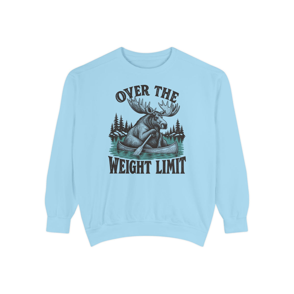 Over the Weight Limit Sweatshirt