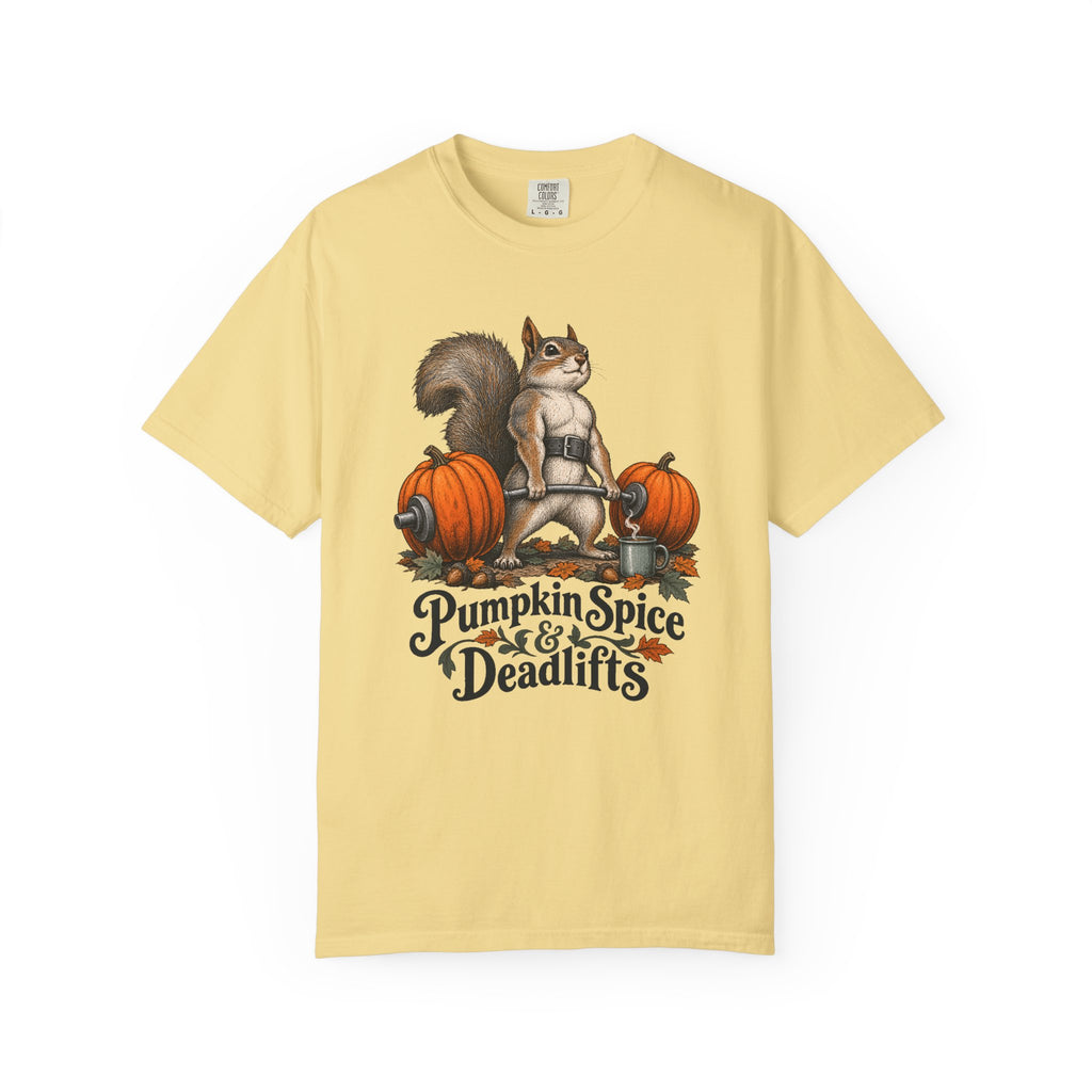 Pumpkin Spice & Deadlifts T-Shirt – Butter