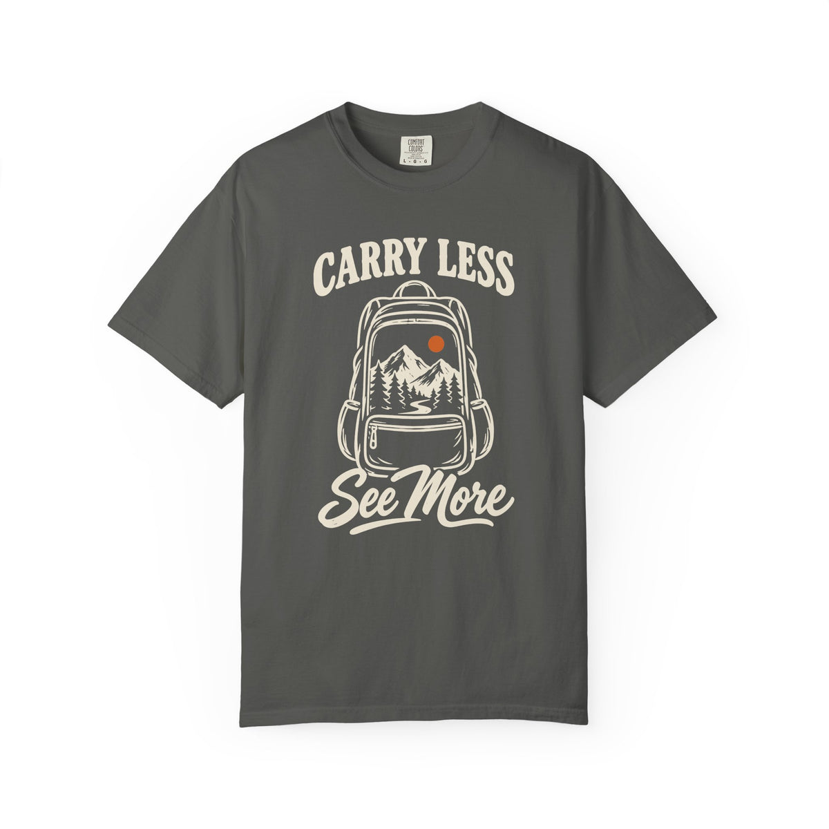 Carry Less, See More T-Shirt