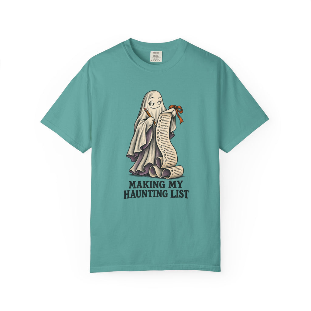 Making My Haunting List T-Shirt – Seafoam