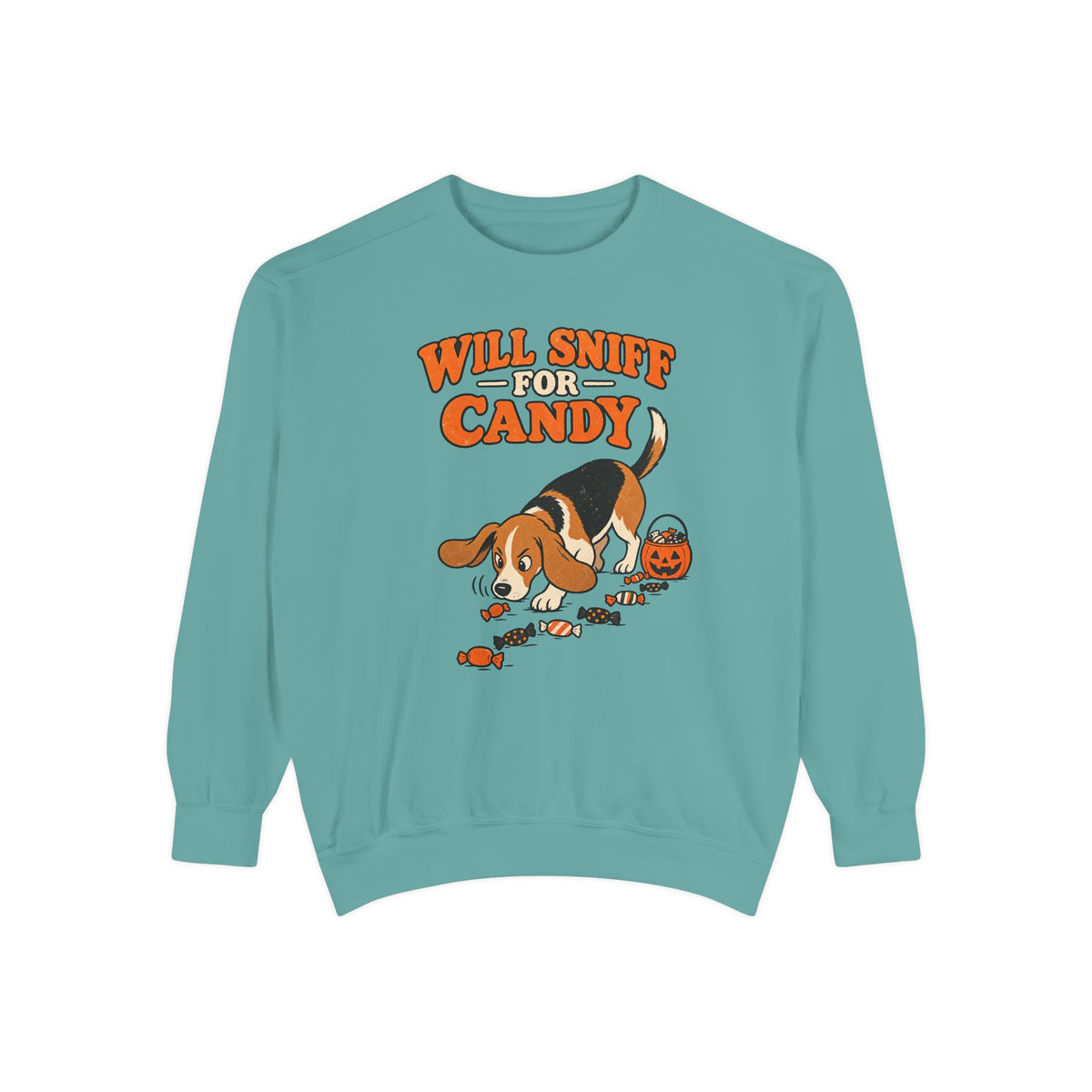 Will Sniff for Candy Sweatshirt – Seafoam