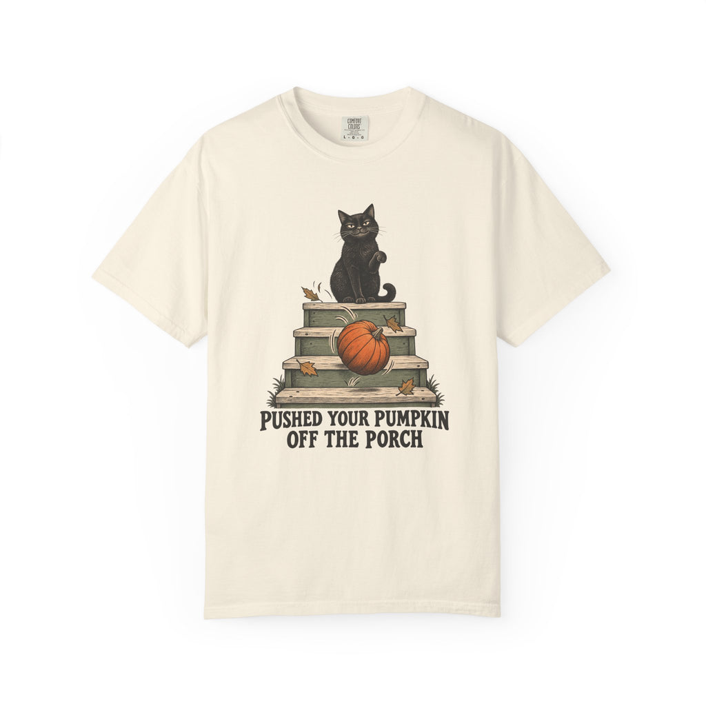 Pushed Your Pumpkin Off the Porch T-Shirt – Ivory