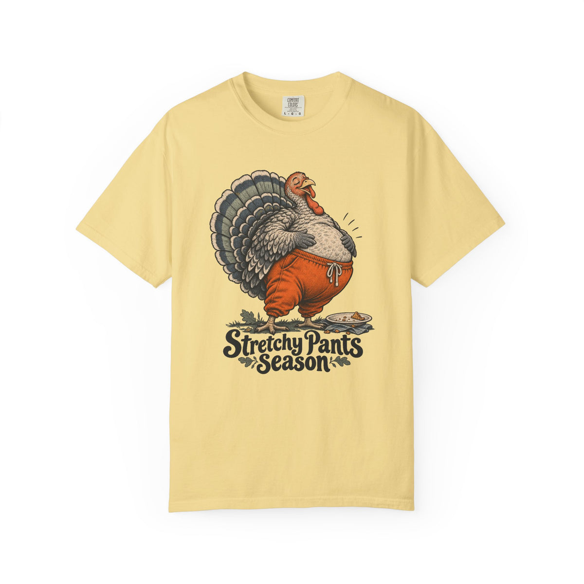 Stretchy Pants Season T-Shirt – Butter