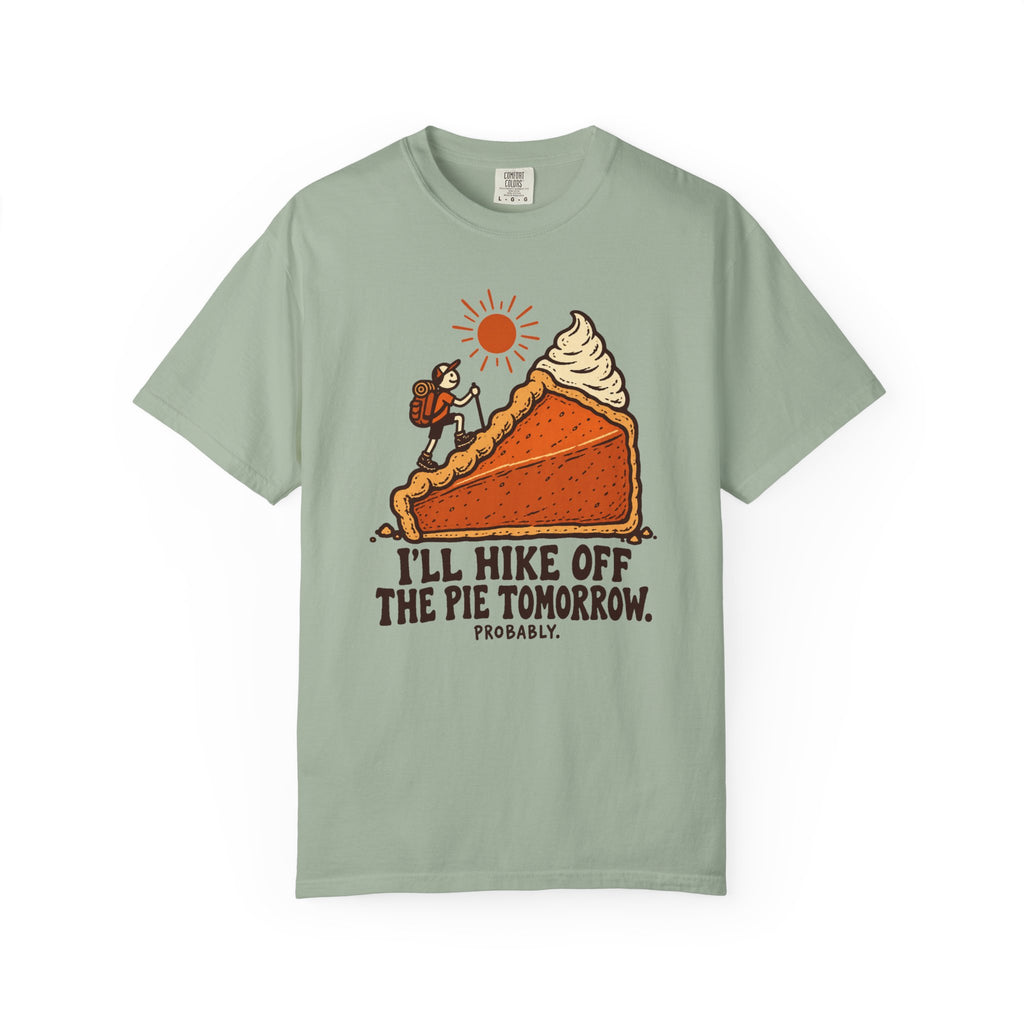 Hike Off the Pie T-Shirt