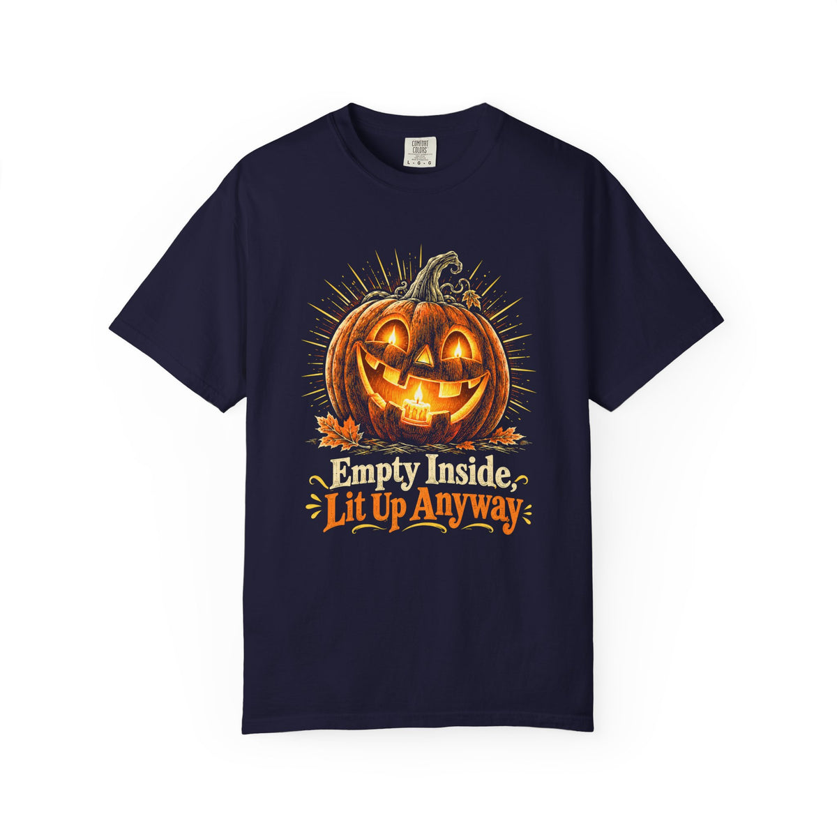 Empty Inside, Lit Up Anyway T-Shirt – True Navy