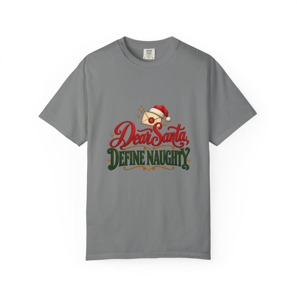 Dear Santa, Define Naughty T-Shirt – Grey
