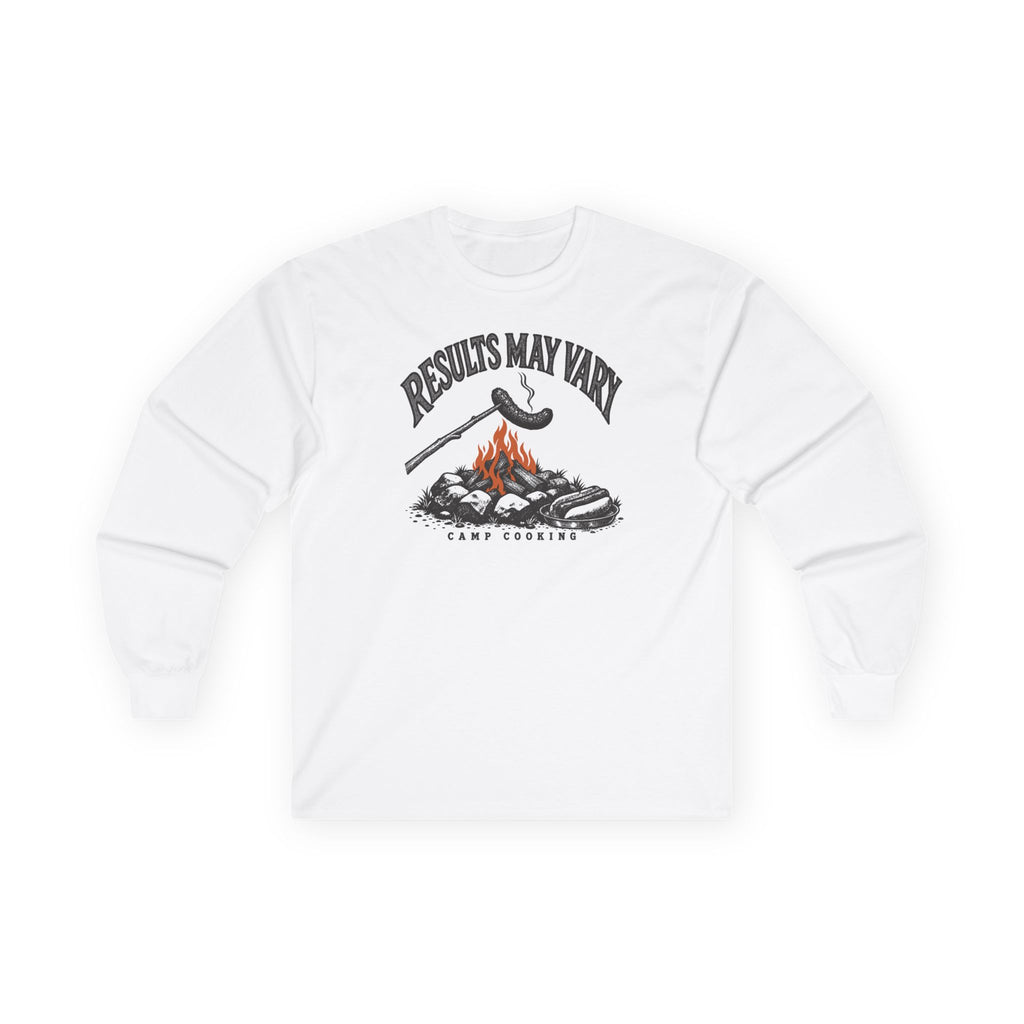 Results May Vary Long Sleeve Shirt
