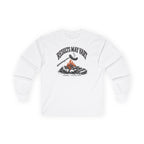 Results May Vary Long Sleeve Shirt