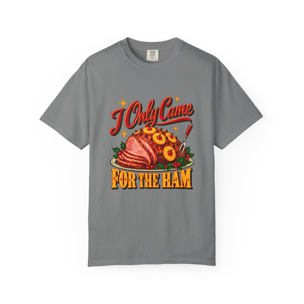 I Only Came for the Ham T-Shirt – Grey