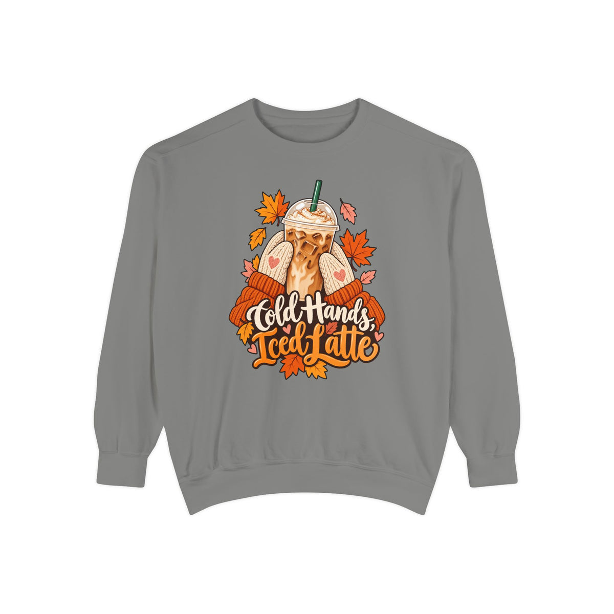 Cold Hands, Iced Latte Sweatshirt – Grey