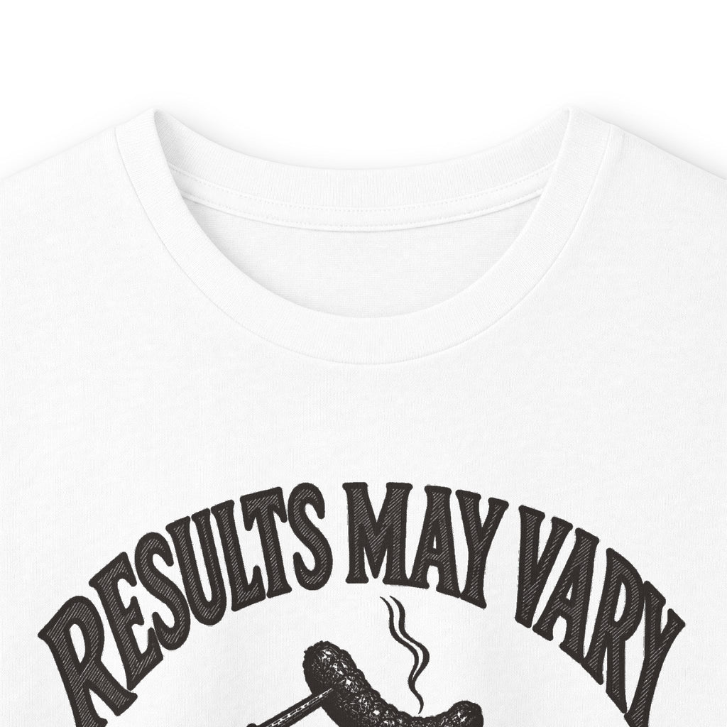Results May Vary Long Sleeve Shirt