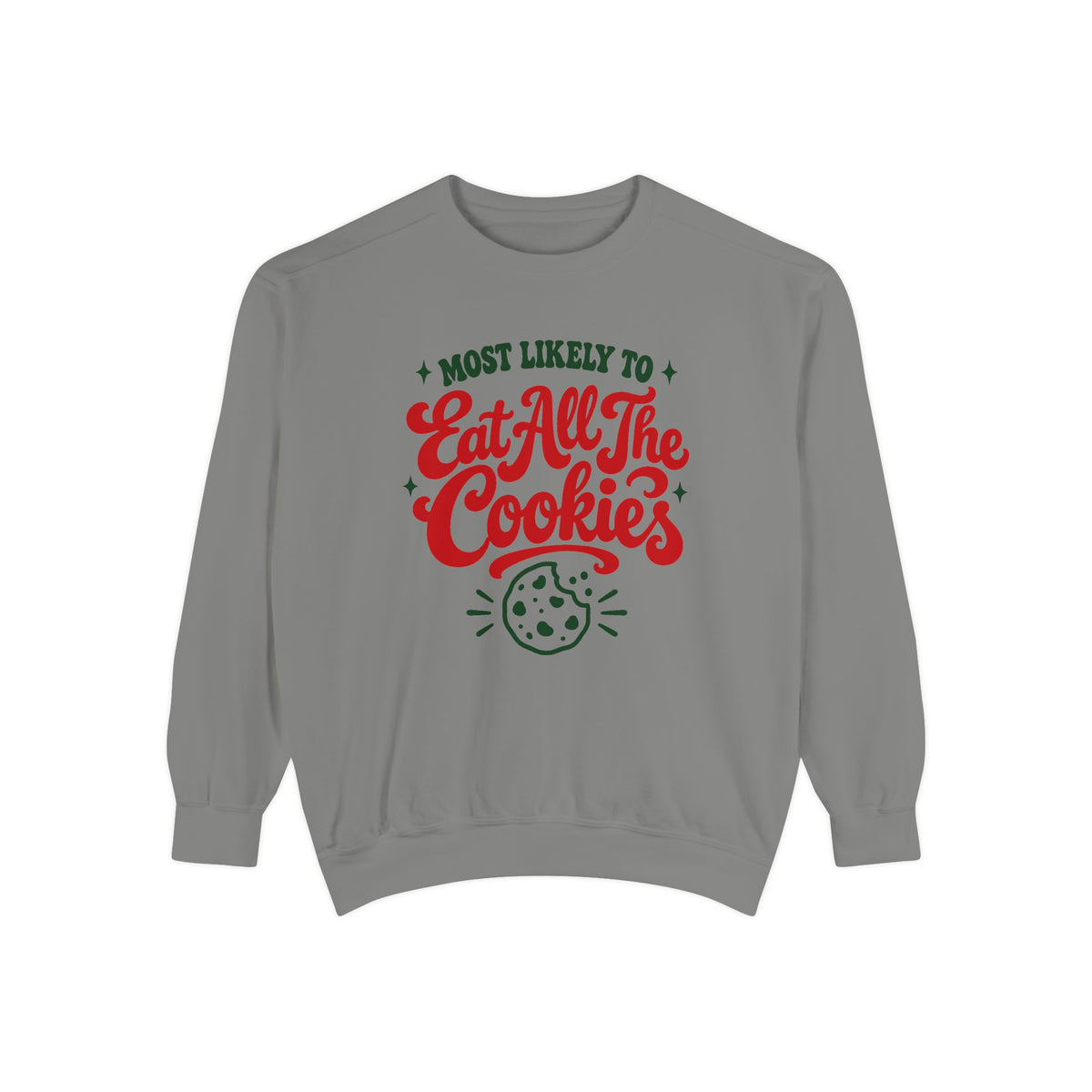 Most Likely To Eat All The Cookies Sweatshirt – Grey