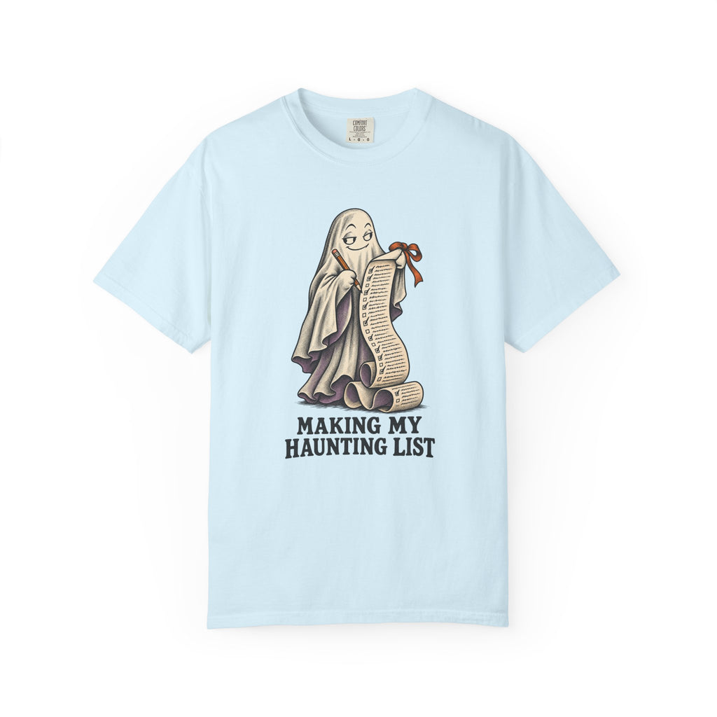 Making My Haunting List T-Shirt – Chambray