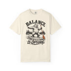 Balance Is Optional T-Shirt