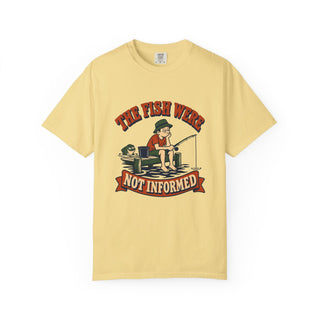 The Fish Were Not Informed T-Shirt
