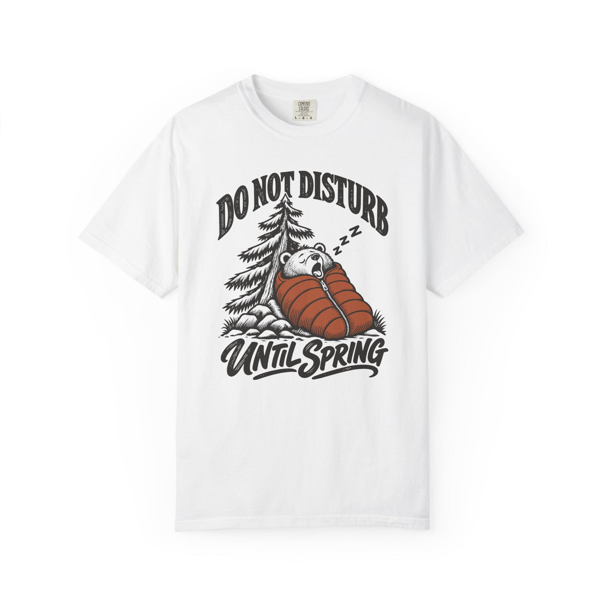 Do Not Disturb Until Spring T-Shirt