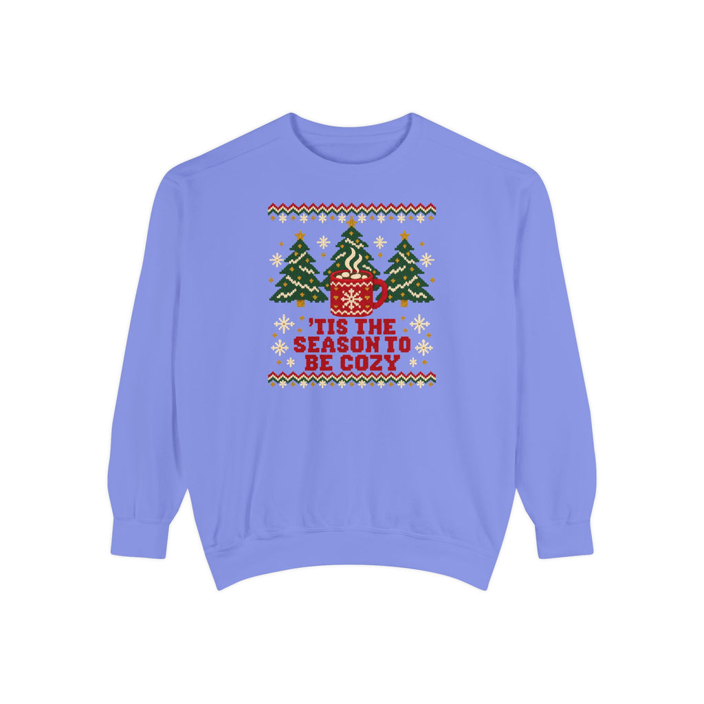 'Tis the Season to Be Cozy Ugly Christmas Sweatshirt – Flo Blue
