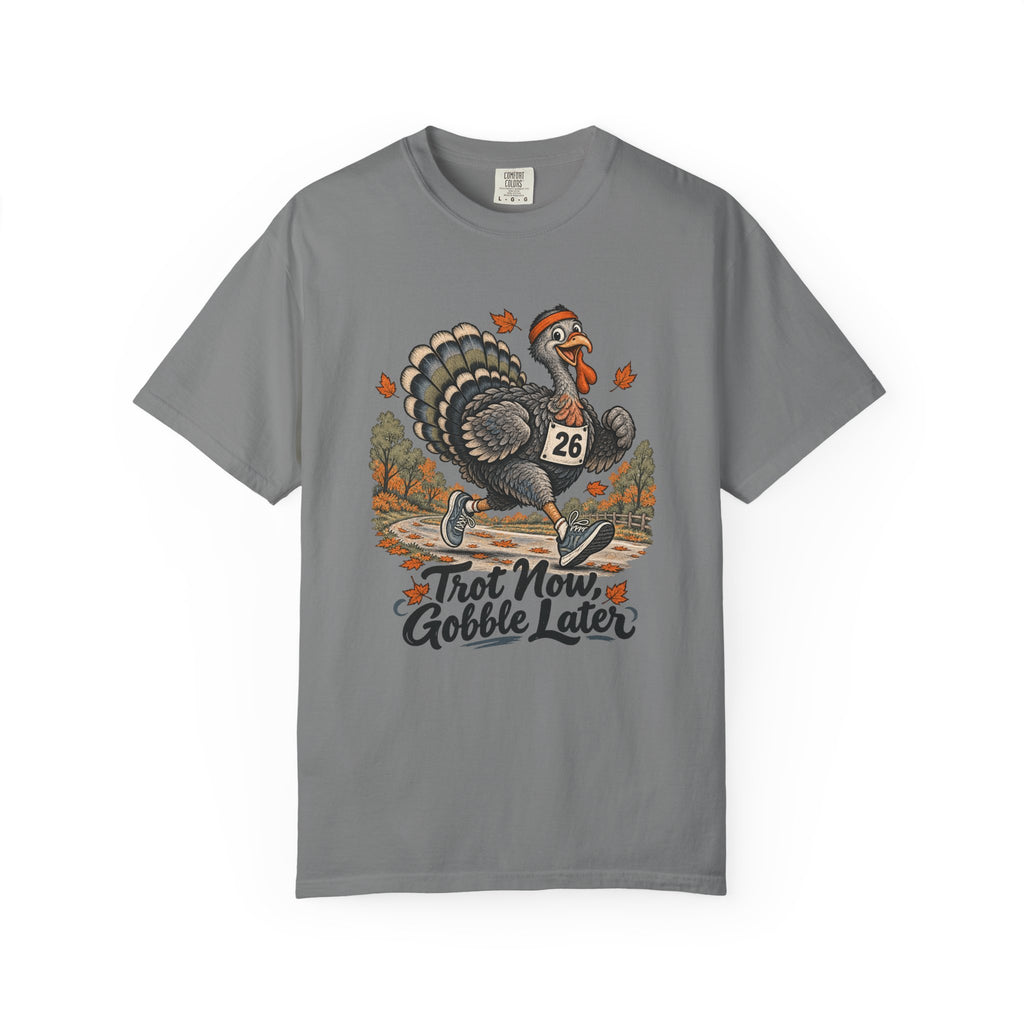 Trot Now, Gobble Later T-Shirt – Grey