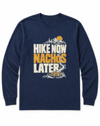 Hike Now Nachos Later Long Sleeve Shirt