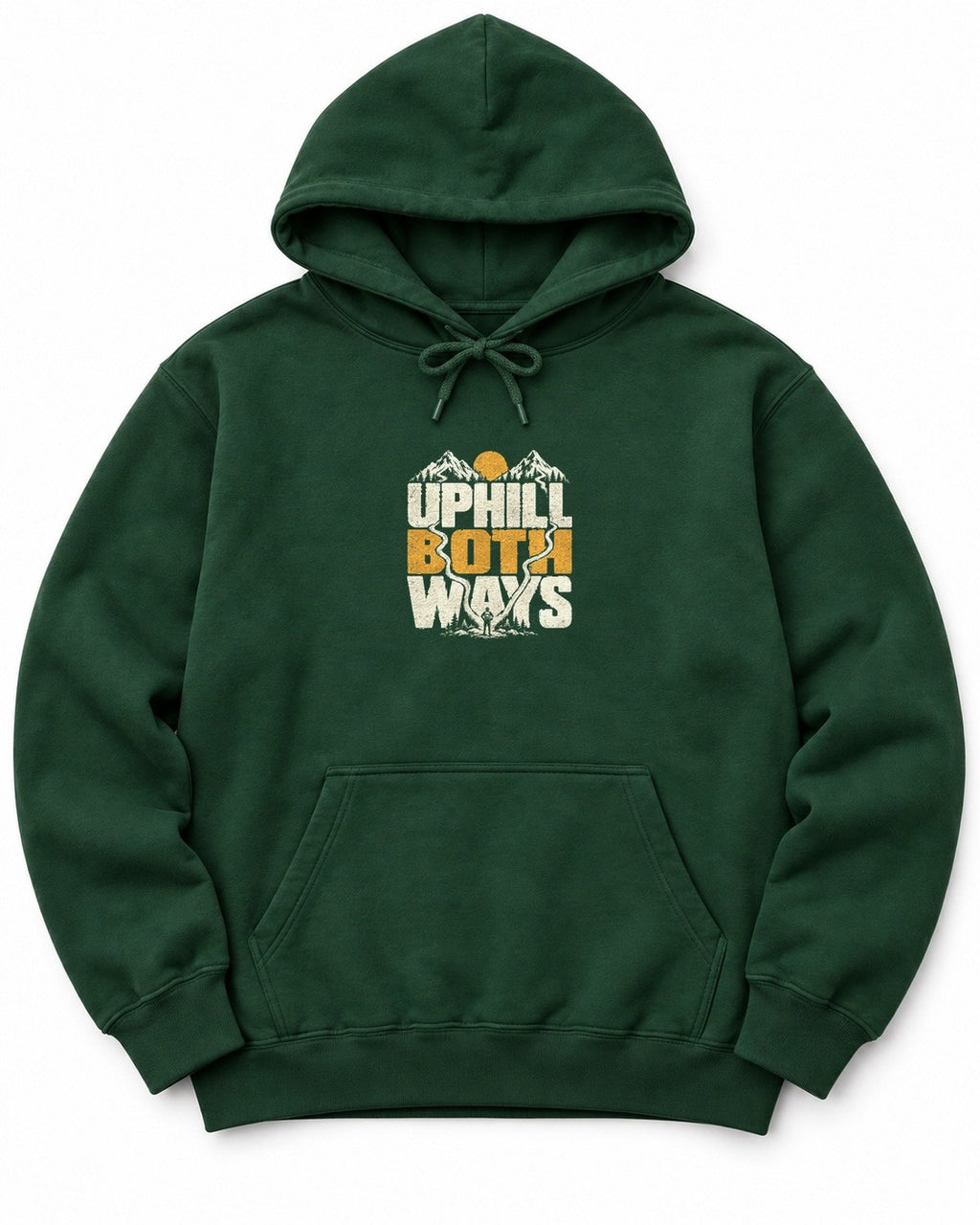 Uphill Both Ways Hoodie