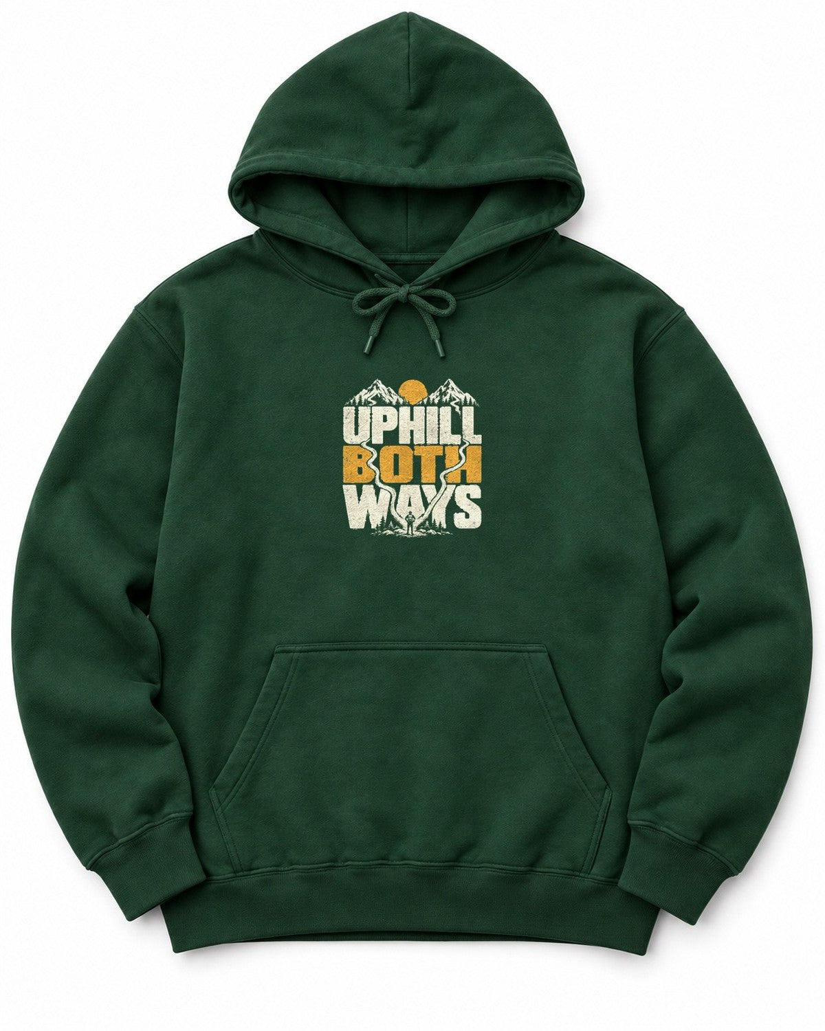 Uphill Both Ways Hoodie