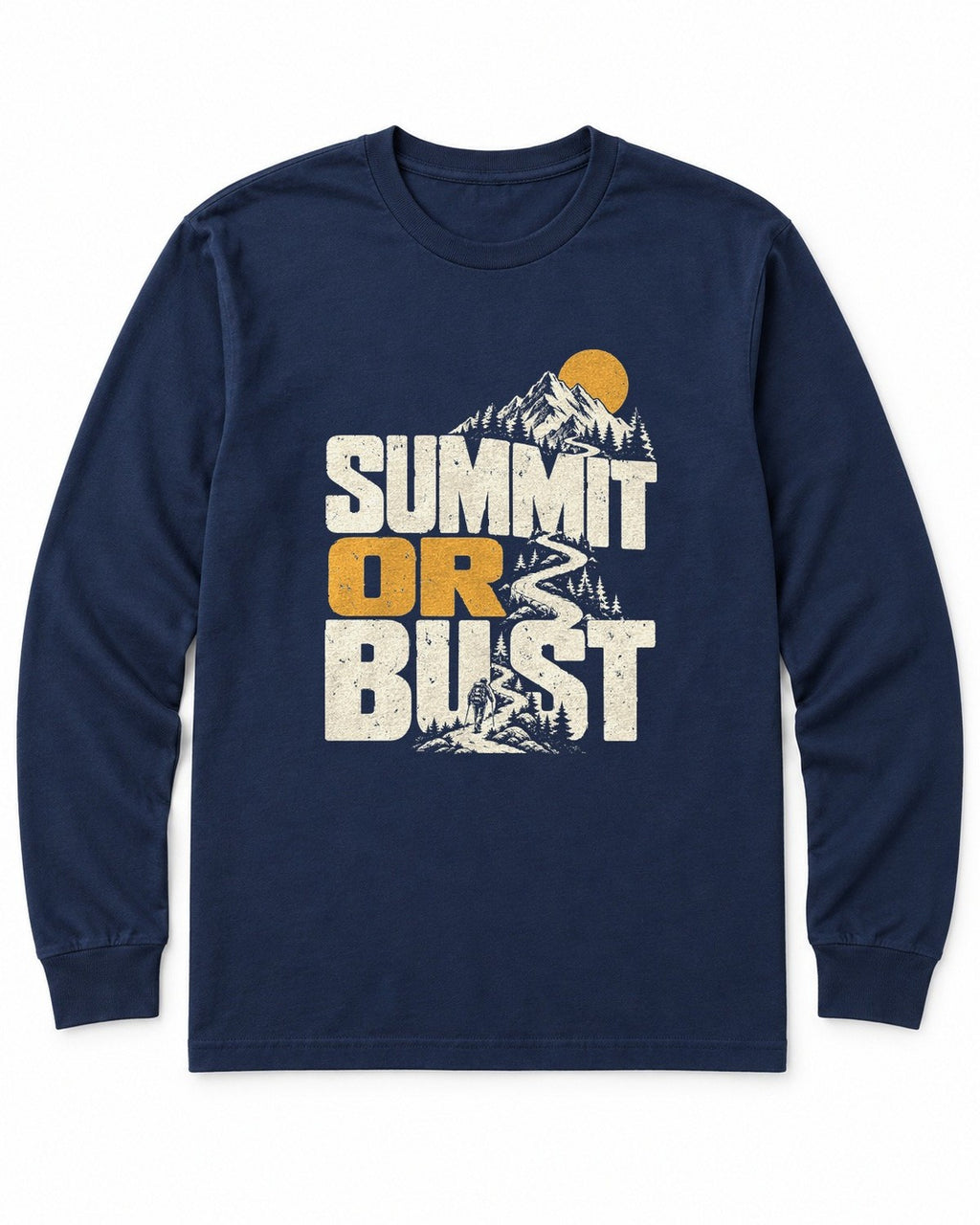 Summit or Bust Long Sleeve Shirt