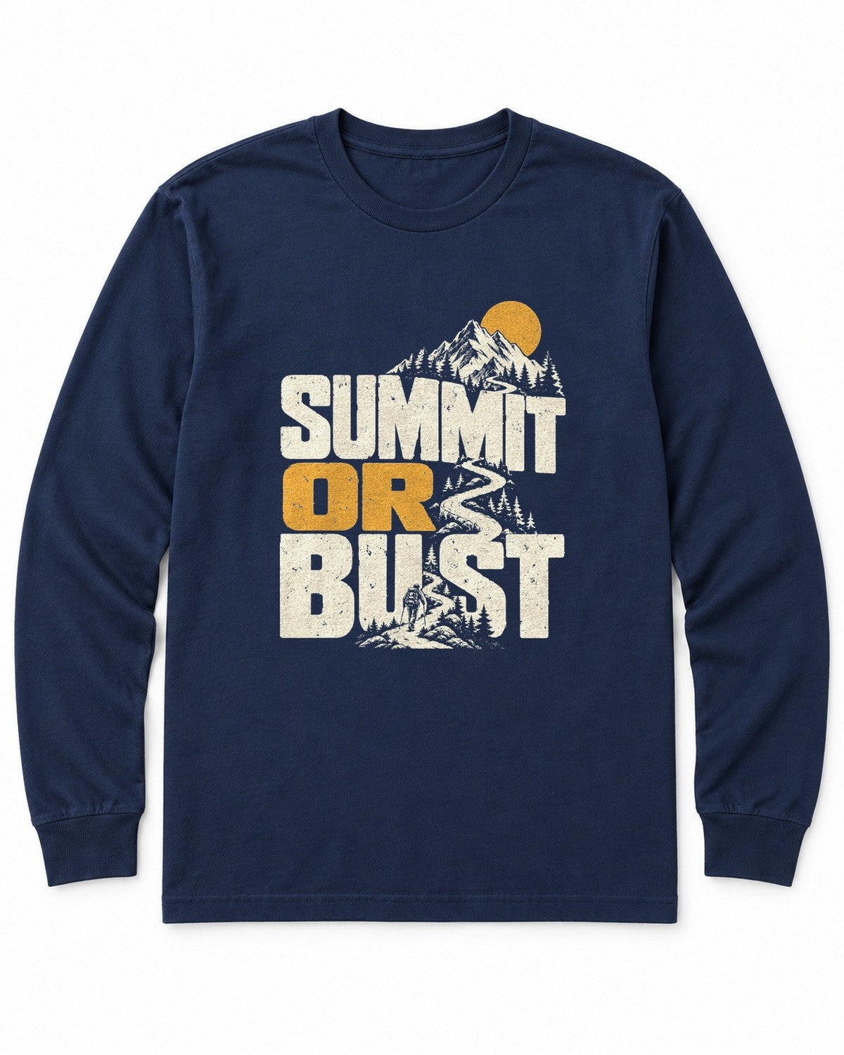 Summit or Bust Long Sleeve Shirt