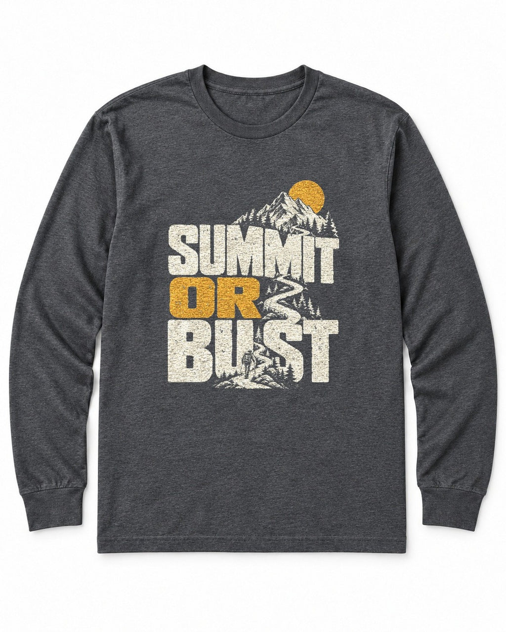 Summit or Bust Long Sleeve Shirt