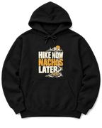 Hike Now Nachos Later Hoodie - Black