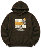 My Legs Filed a Complaint Hoodie - Dark Chocolate