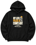 My Legs Filed a Complaint Hoodie - Black