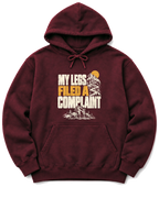 My Legs Filed a Complaint Hoodie - Maroon