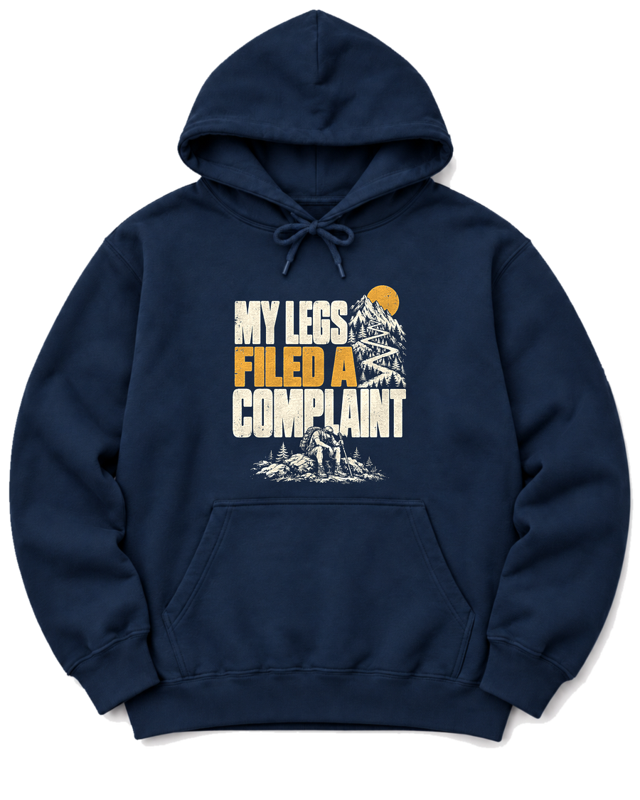 My Legs Filed a Complaint Hoodie - Navy