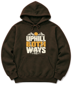 Uphill Both Ways Hoodie - Dark Chocolate