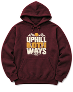 Uphill Both Ways Hoodie - Maroon
