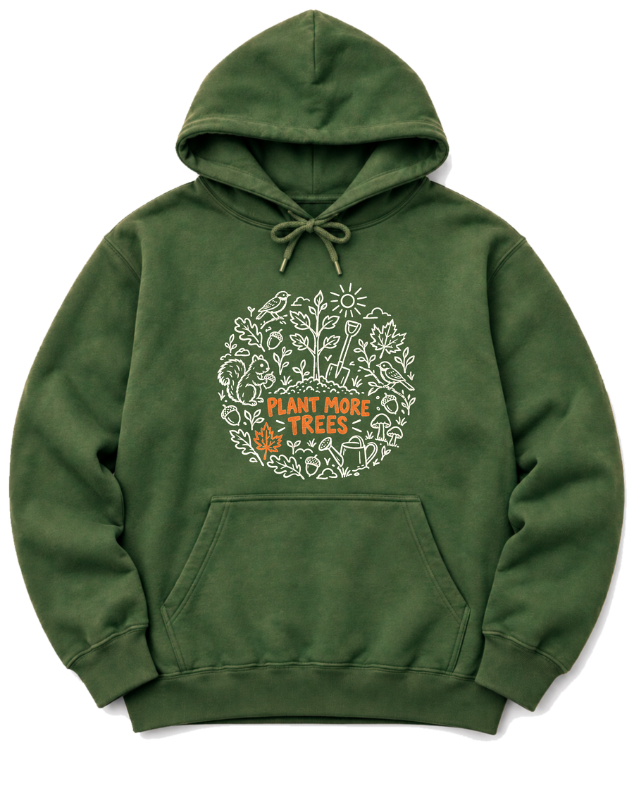 Plant More Trees Hoodie - Military Green