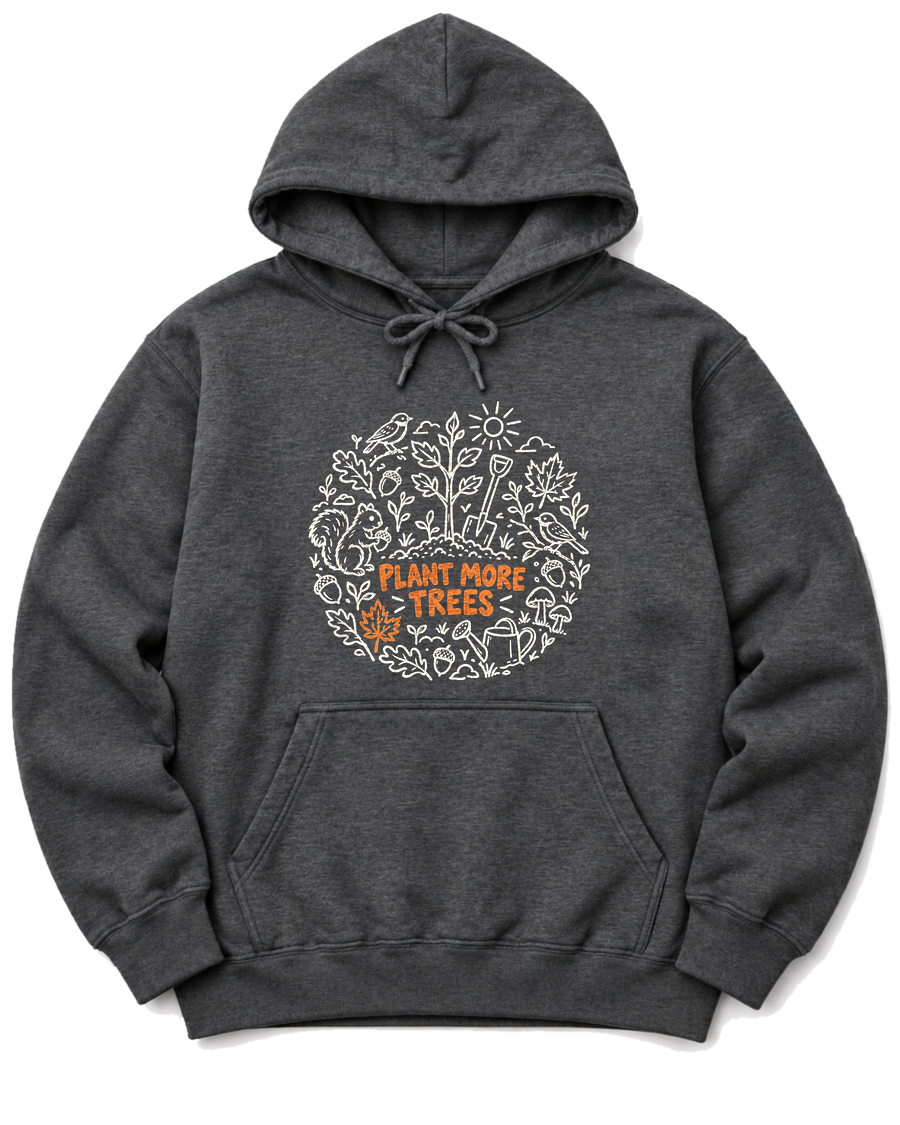 Plant More Trees Hoodie - Dark Heather