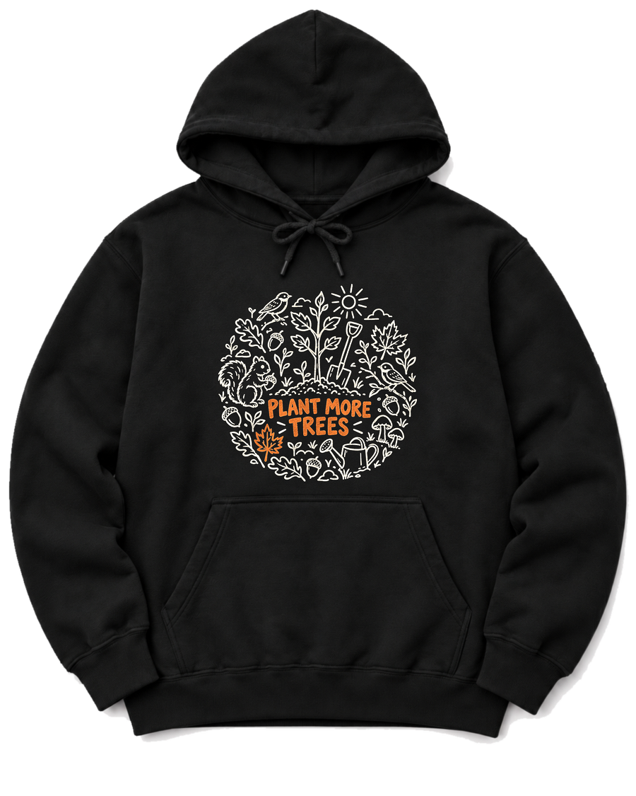 Plant More Trees Hoodie - Black