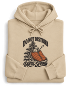 Do Not Disturb Until Spring Hoodie - Sand