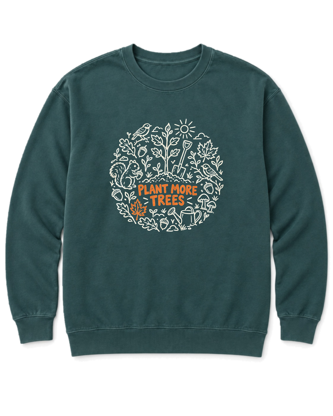 Plant More Trees Sweatshirt