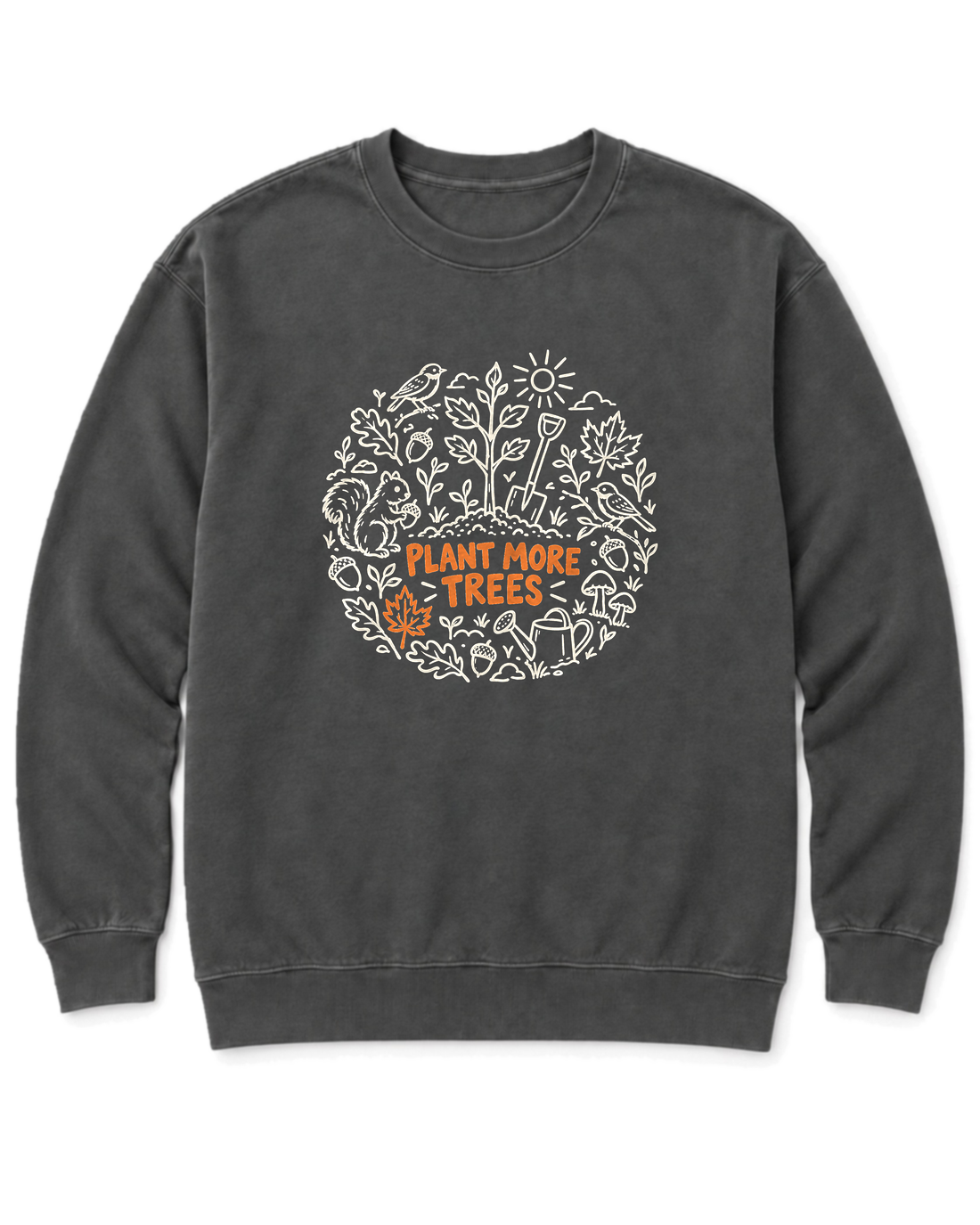 Plant More Trees Sweatshirt
