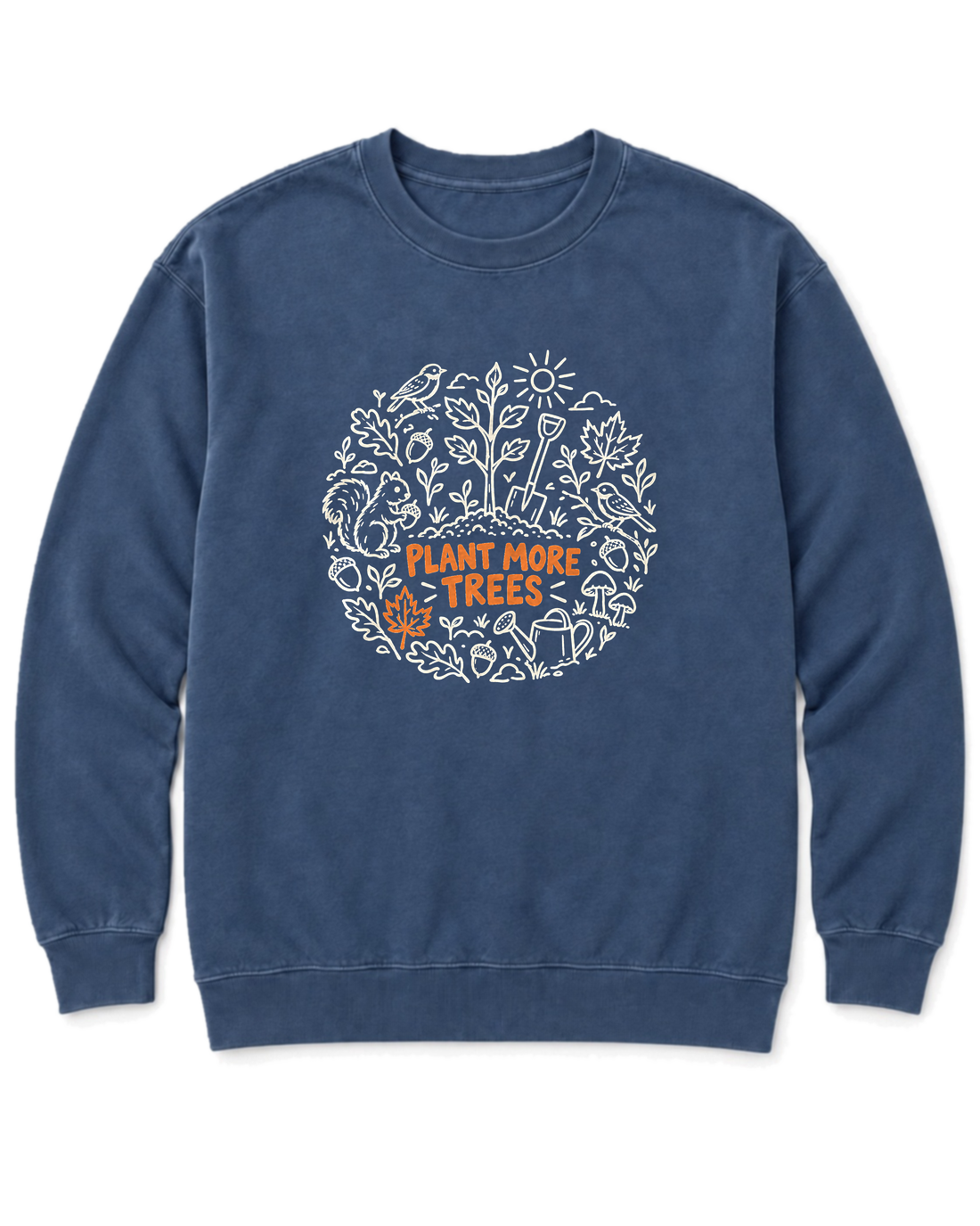 Plant More Trees Sweatshirt
