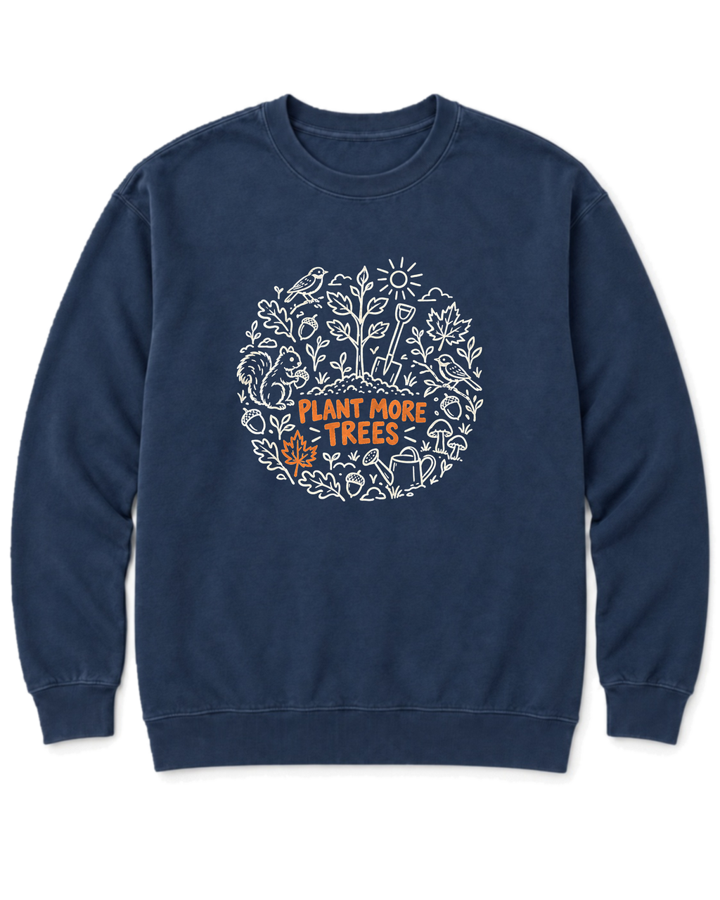 Plant More Trees Sweatshirt