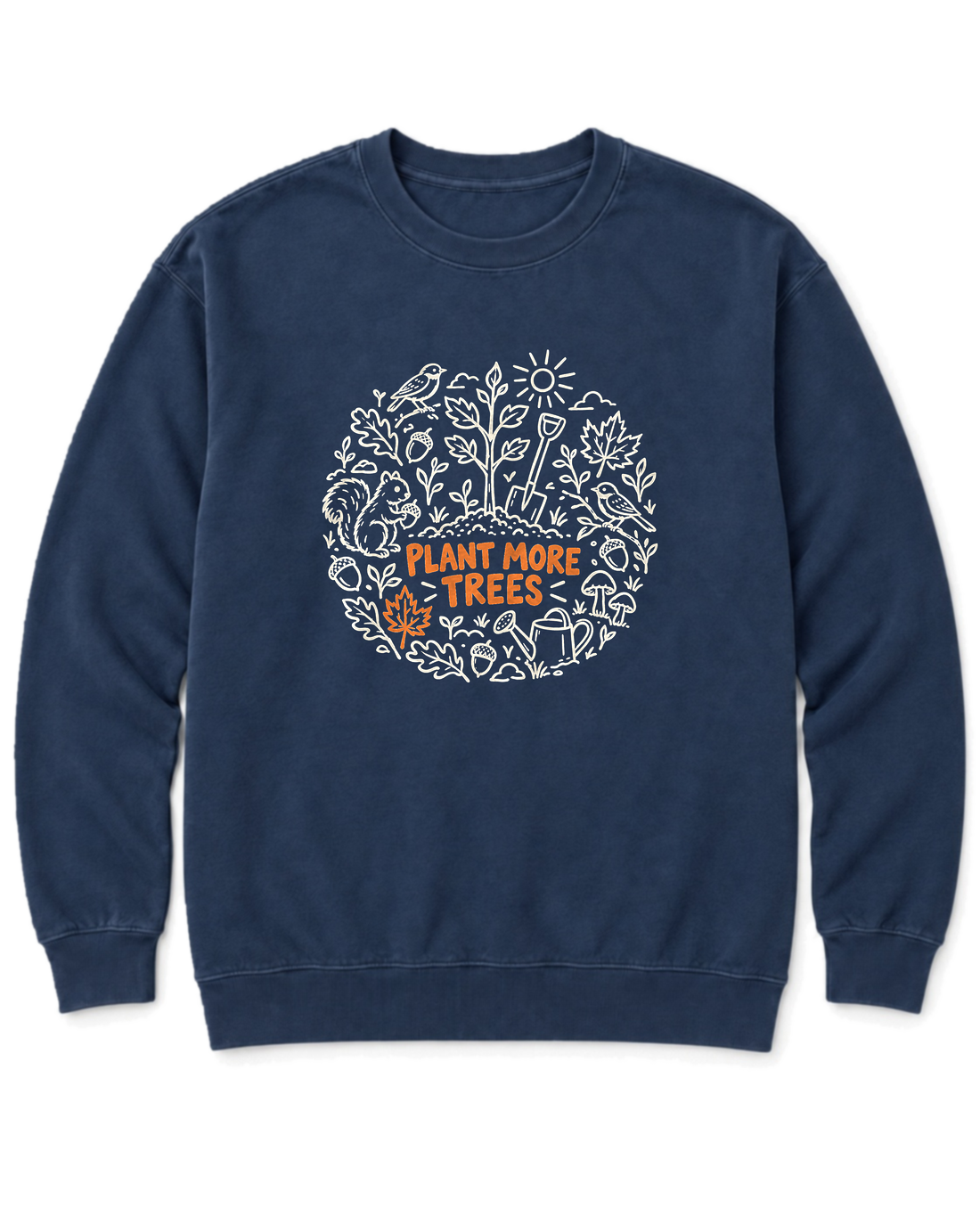 Plant More Trees Sweatshirt